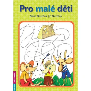 Pro malé děti - Nevěčný Jiří, Nevěčná Alena