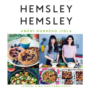 Umění dobrého jídla - Hemsley Jasmine a Melissa