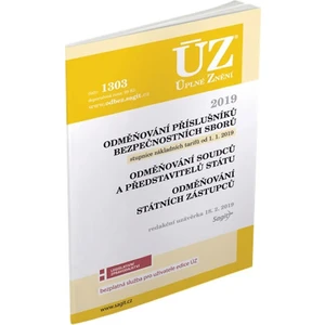 ÚZ 1303 Odměňování příslušníků bezpečnostních sborů, soudců, státních zástupců a dalších činitelů, 2019