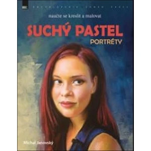 Suchý pastel – Portréty - Michal Janovský