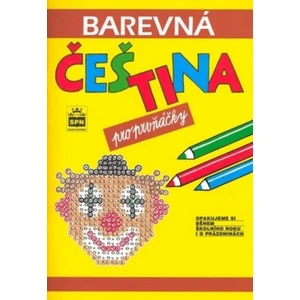 Barevná čeština pro prvňáčky (Opakujeme si během školního roku i o prázdninách)