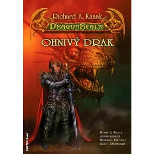 Ohnivý drak - Richard A. Knaak