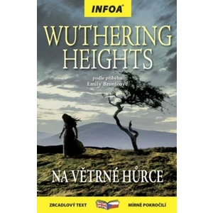 Zrcadlová četba - Wuthering Heights (Na Větrné hůrce) - Emily Brontëová