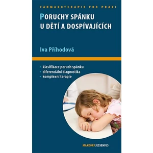 Poruchy spánku u dětí a dospívajících - Iva Příhodová