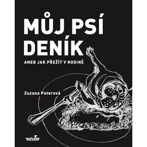 Můj psí deník aneb Jak přežít v rodině - Peterová Zuzana