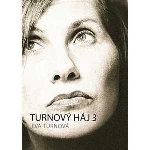 Turnový háj 3 - Eva Turnová