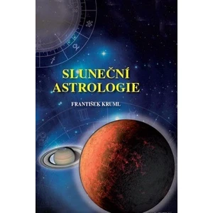 Sluneční astrologie - František Kruml