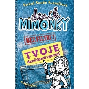 Deník mimoňky Bez filtru! - Russellová Rachel Renée