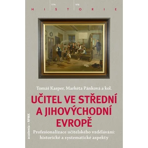 Učitel ve střední a jihovýchodní Evropě - Markéta Pánková, Tomáš Kasper