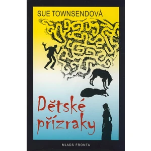 Dětské přízraky - Townsendová Sue