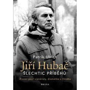 Jiří Hubač Šlechtic příběhů - Ulrich Patrik