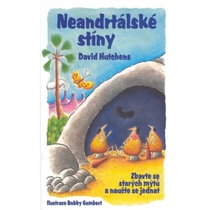 Neandrtálské stíny - David Hutchens, Bobby Gombert