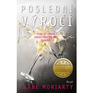 Poslední výročí - Liane Moriarty