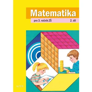 Matematika pro 3. ročník ZŠ 2. díl