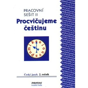 Procvičujeme češtinu pracovní sešit pro 2. ročník 2. díl