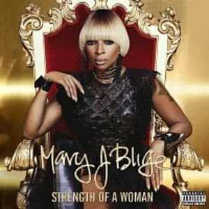 Strength Of A Woman - Blige Mary J. [CD album]
