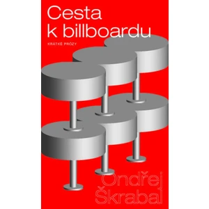 Cesta k billboardu - Škrabal Ondřej