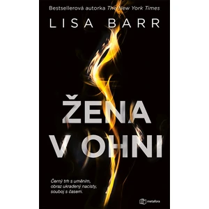 Žena v ohni, Barr Lisa