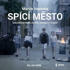 Spící město - Martin Vopěnka - audiokniha