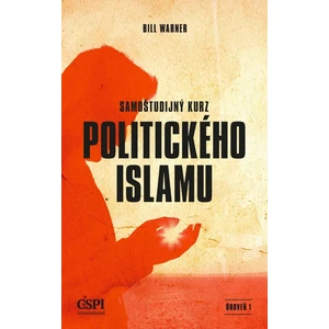 Samoštudijný kurz politického islamu - Bill Warner