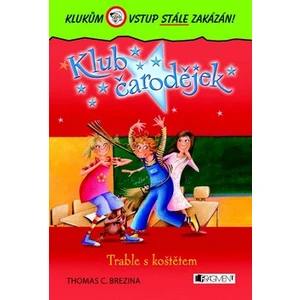 Klub čarodějek –  Trable s koštětem - CBrezina Thomas