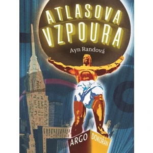 Atlasova vzpoura - Ayn Randová