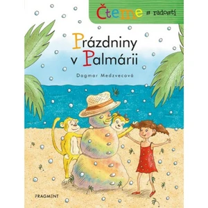 Čteme s radostí Prázdniny v Palmárii - Dagmar Medzvecová