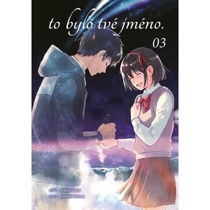 To bylo tvé jméno 03 - Makoto Šinkai