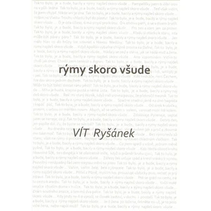 Rýmy skoro všude - Vít Ryšánek