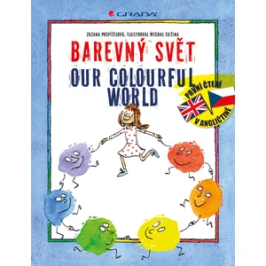 Barevný svět/Our Colourful World, Pospíšilová Zuzana