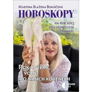 Horoskopy na rok 2023 - Martina Blažena Boháčová