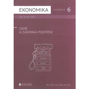 Ekonomika pro střední školy - Cvičebnice 6 - Daně