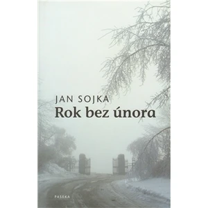 Rok bez února - Sojka Jan