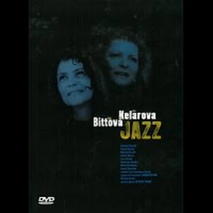 Jazz - Bittová Iva, Kelarová Ida [2x DVD]