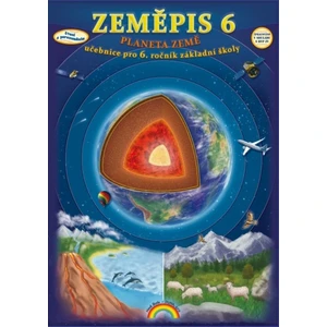 Zeměpis 6 - Planeta Země - učebnice pro 6. ročník ZŠ