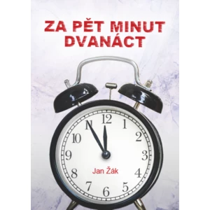 Za pět minut dvanáct - Jan Žák - e-kniha