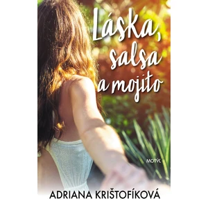 Láska, salsa a mojito - Krištofíková Adriana [E-kniha]