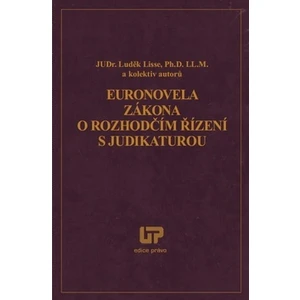 Euronovela zákona o rozhodčím řízení s judikaturou