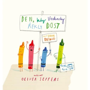 Den, kdy voskovky řekly DOST - Drew Daywalt
