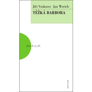 Těžká Barbora - Jan Werich, Jiří Voskovec