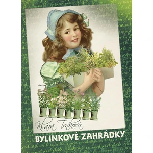 Bylinkové zahrádky - Klára Trnková