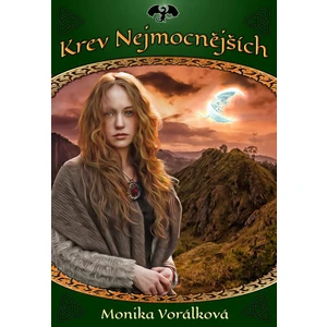 Krev Nejmocnějších - Monika Vorálková