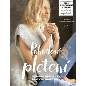 Pohodové pletení - Carolin Schwarbergová