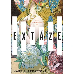 Extáze - Mary Sharrattová