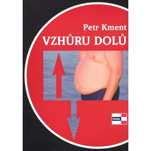 Vzhůru dolů - Petr Kment