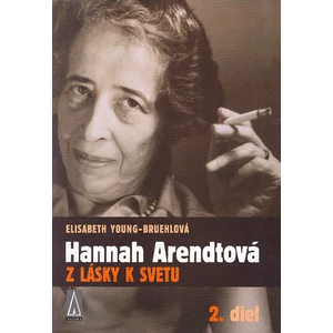 Hannah Arendtová   Z lásky k svetu -- Z lásky k svetu 2. diel