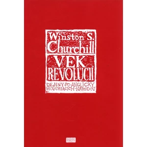 Vek revolúcií - Winston S. Churchill