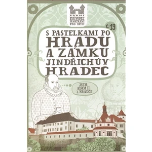 S pastelkami po hradu a zámku Jindřichův Hradec - Eva Chupíková