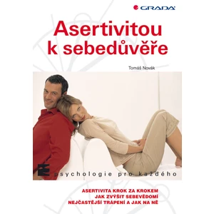 Asertivitou k sebedůvěře, Novák Tomáš