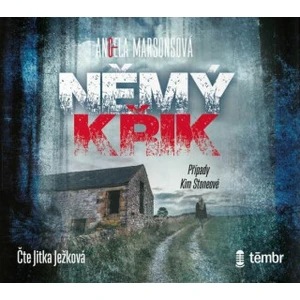 Případy Kim Stoneové 1: Němý křik - Angela Marsonsová - audiokniha